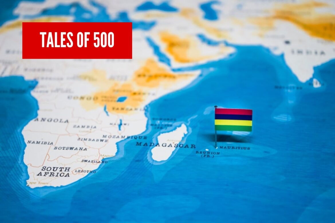 Tales of 500 - Mauritius