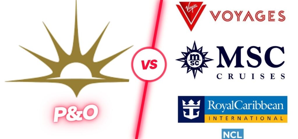 P&O vs Cruise Competitors
